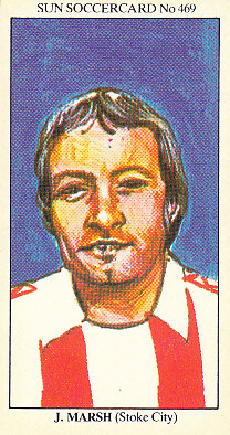 John Marsh Stoke City 1978/79 the SUN Soccercards #469